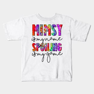 Tie Dye Mimsy Is My Name Spoiling Is My Game Mothers Day Kids T-Shirt